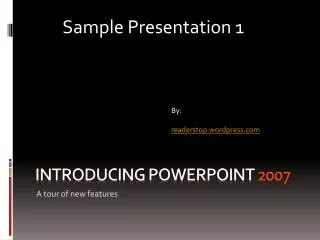 Introducing PowerPoint 2007