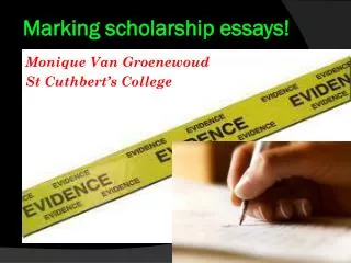 Marking scholarship essays!