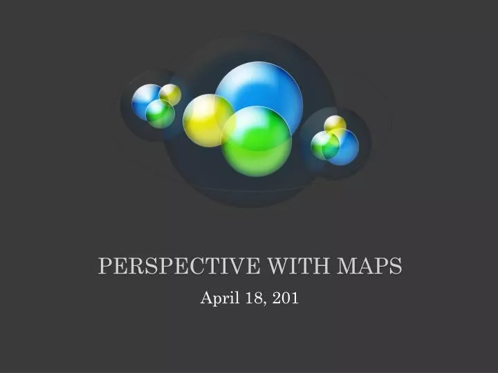 perspective with maps