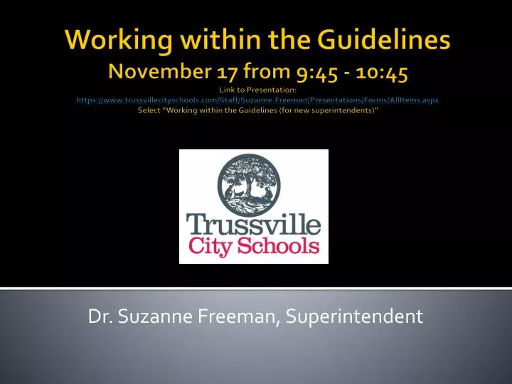 dr suzanne freeman superintendent