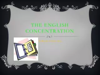 The English Concentration