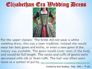 Elizabethan Era Wedding Dress