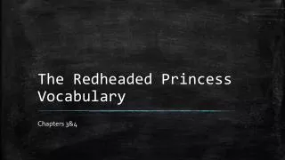 The Redheaded Princess Vocabulary