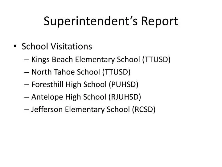 superintendent s report