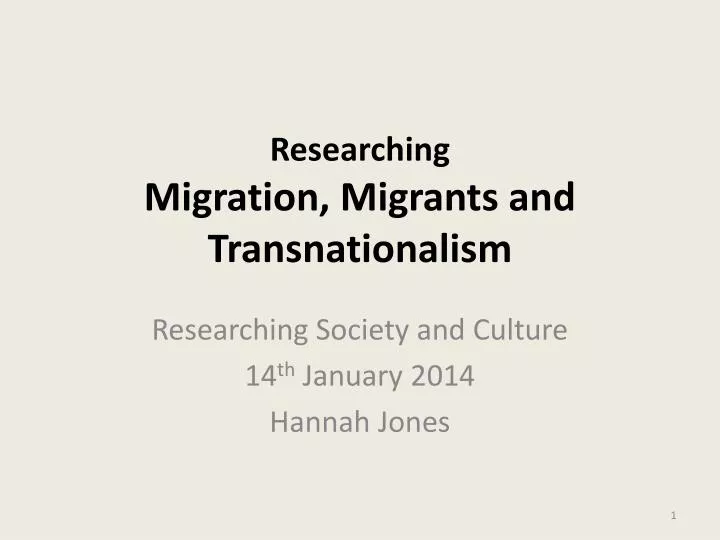 researching migration migrants and transnationalism