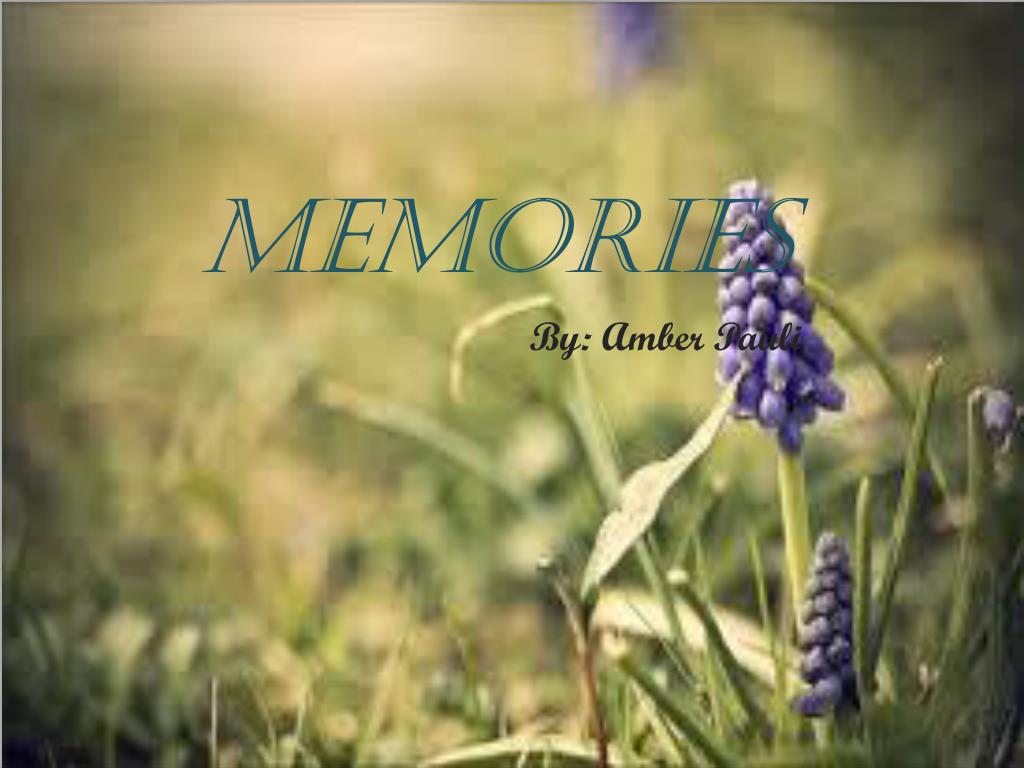 PPT - Memories PowerPoint Presentation, free download - ID:2072476