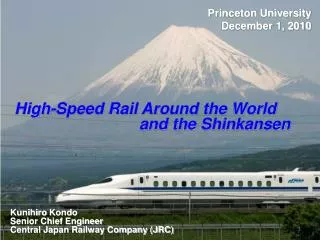 High-Speed Rail Around the World and the Shinkansen