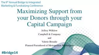 Maximizing Support from your Donors through your Capital Campaign