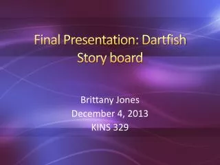 Final Presentation: Dartfish Story board
