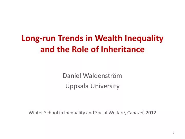 long run trends in wealth inequality and the role of inheritance