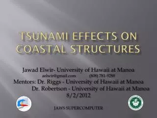 Tsunami effects on coastal structures