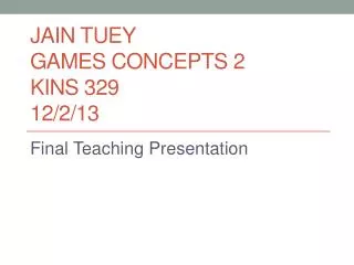 Jain Tuey Games Concepts 2 Kins 329 12/2/13