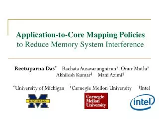 Application-to-Core Mapping Policies to Reduce Memory System Interference