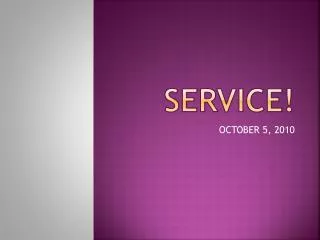 SERVICE!