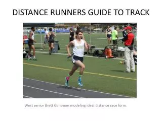 DISTANCE RUNNERS GUIDE TO TRACK