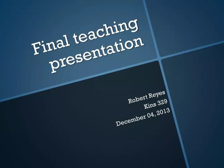 final teaching presentation