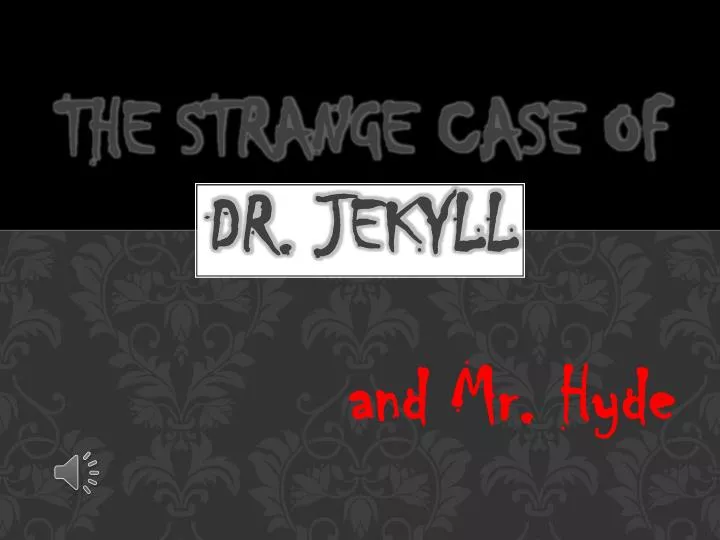 the strange case of dr jekyll