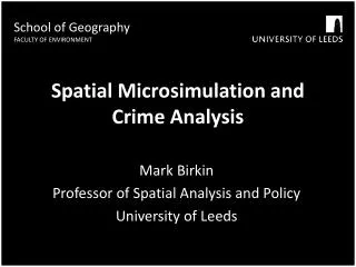 Spatial Microsimulation and Crime Analysis