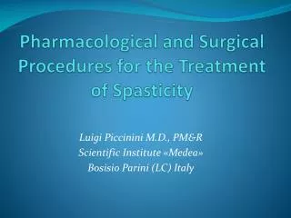 Pharmacological and Surgical Procedures for the Treatment of Spasticity