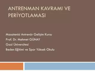 antrenman kavrami ve per yotlamasi