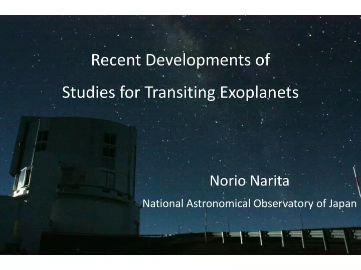 recent developments of studies for transiting exoplanets
