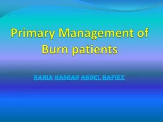 Primary Management of Burn patients