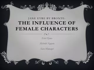 Jane Eyre By Bronte: The Influence of Female Characters