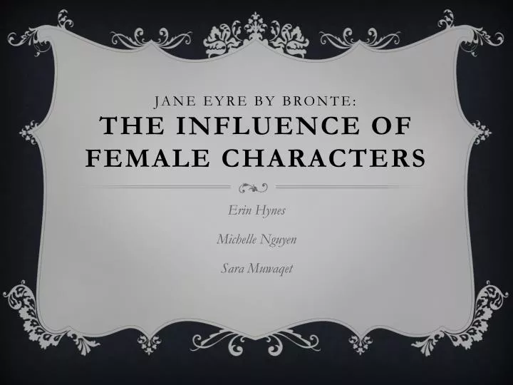 jane eyre by bronte the influence of female characters