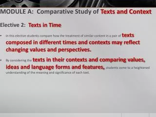 MODULE A: Comparative Study of Texts and Context
