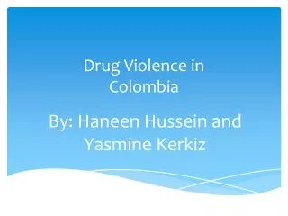 Drug Violence in Colombia