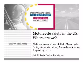 Motorcycle safety in the US: Where are we?
