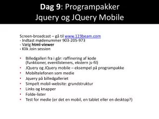 dag 9 programpakker jquery og jquery mobile