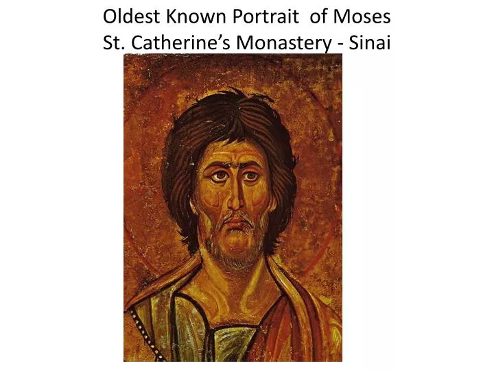oldest known portrait of moses st catherine s monastery sinai