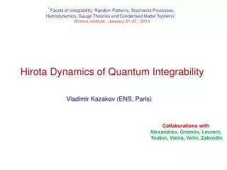 Hirota Dynamics of Quantum Integrability