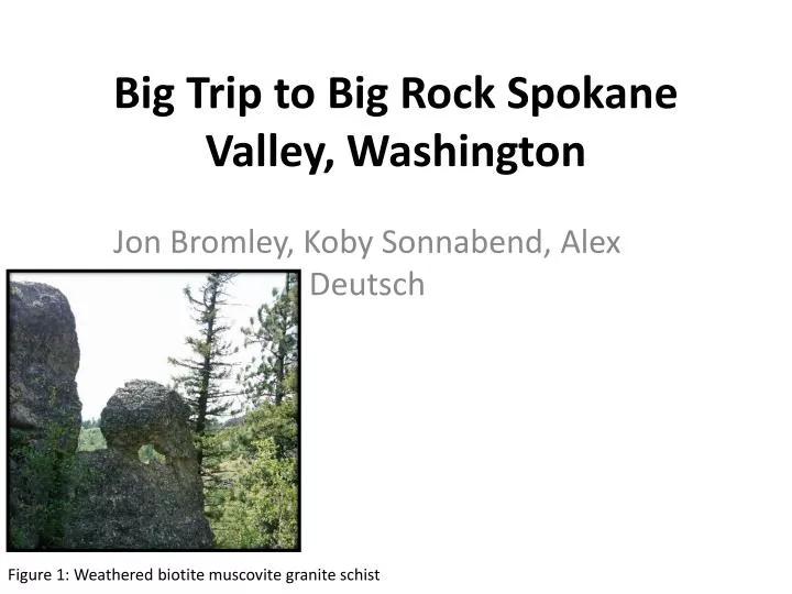 big trip to big rock spokane valley washington