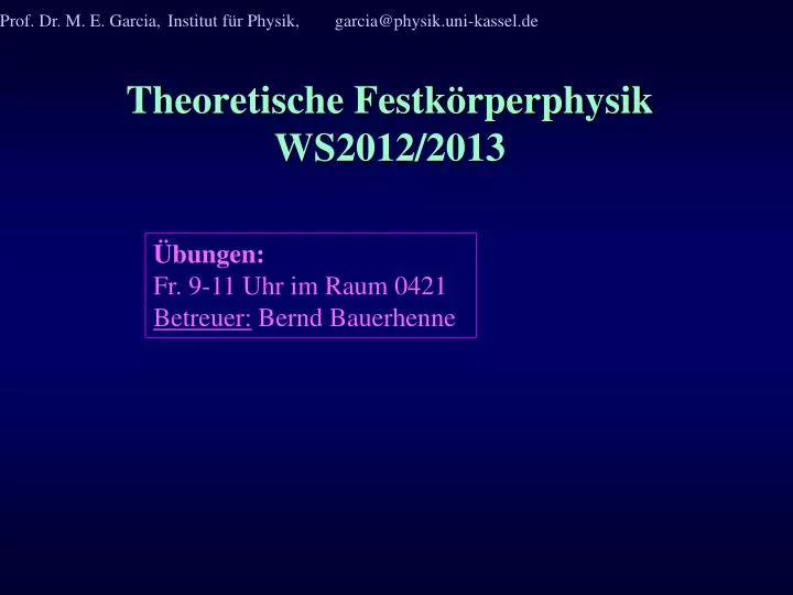 theoretische festk rperphysik ws2012 2013