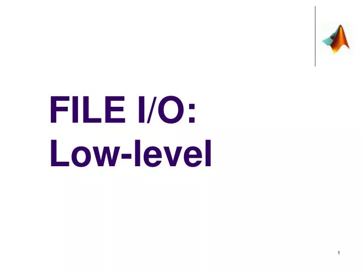 file i o low level