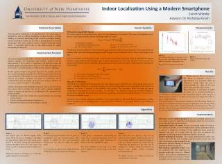 Indoor Localization Using a Modern Smartphone Carick Wienke Advisor: Dr. Nicholas Kirsch