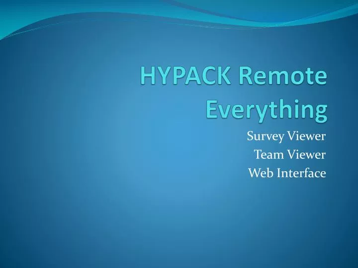 hypack remote everything