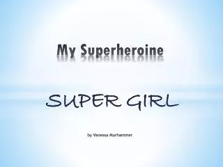 My Superheroine