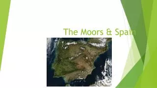 The Moors &amp; Spain