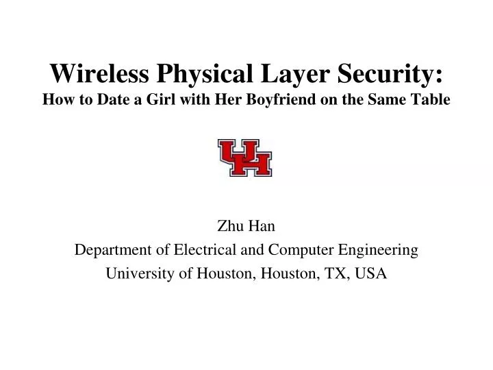 wireless physical layer security how to date a girl with her boyfriend on the same table