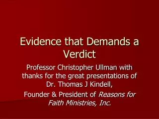Evidence that Demands a Verdict