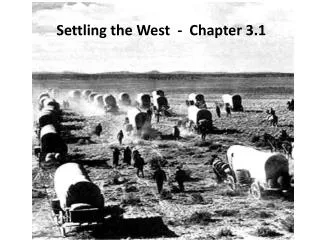 Settling the West - Chapter 3.1