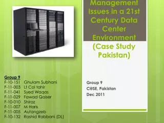 Management Issues in a 21st Century Data Center Environment (Case Study Pakistan)