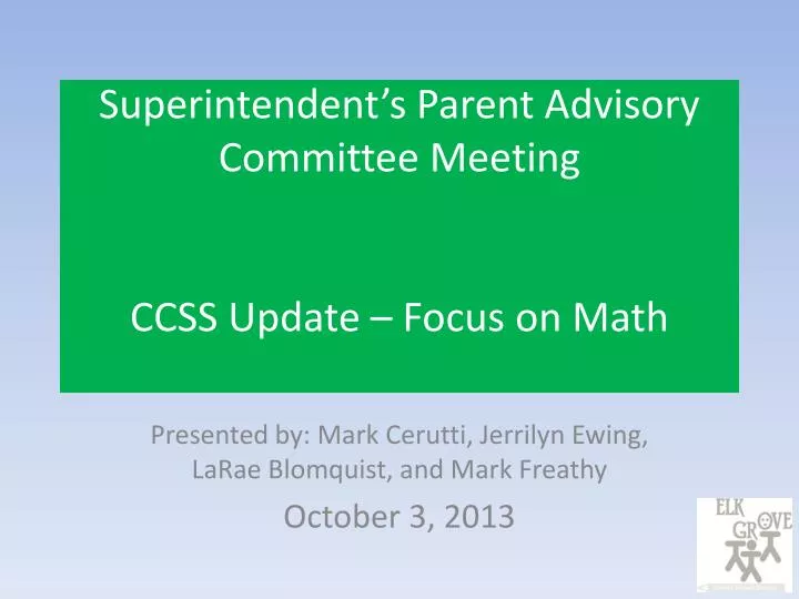 superintendent s parent advisory committee meeting ccss update focus on math