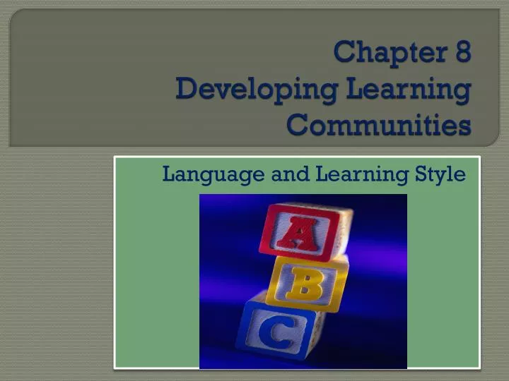 chapter 8 developing learning communities