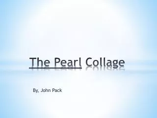 The Pearl Collage