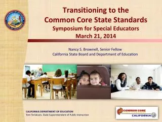 Transitioning to the Common Core State Standards Symposium for Special Educators March 21, 2014