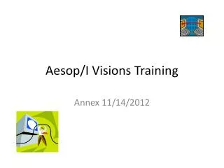 Aesop/I Visions Training